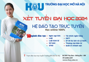Trường Đại học Mở Hà Nội – Thông báo tuyển sinh Đại học từ xa năm 2024